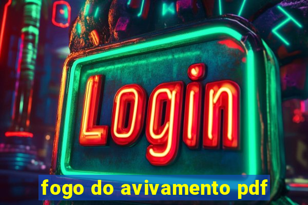 fogo do avivamento pdf